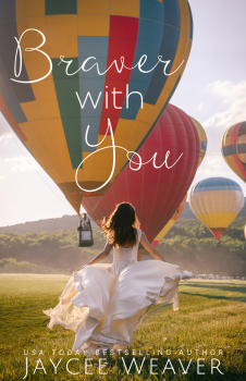 Braver With You cover image - a women's fiction novella with romance thread