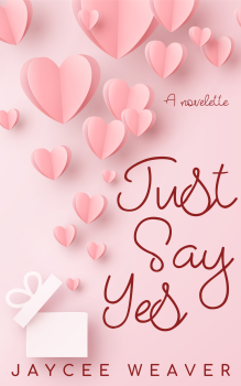 cover image Just Say Yes join email community - a women's friendship fiction with romance