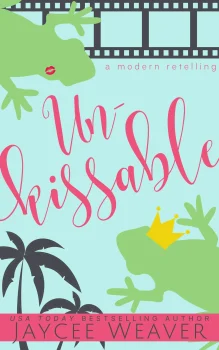 cover image unkissable welcome - a contemporary Christian romance novella fairy tale (books)